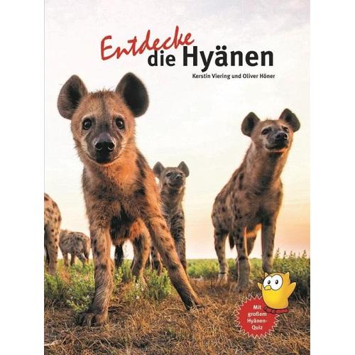 Entdecke die Hyänen – Kerstin Viering, Oliver Höner