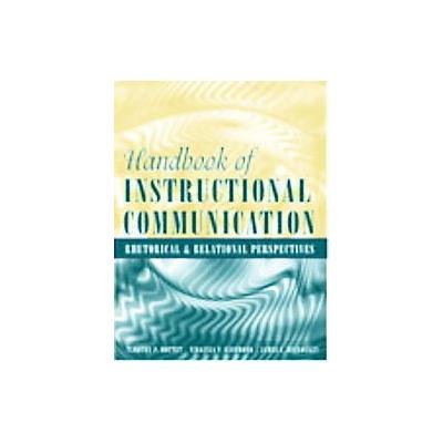 Handbook of Instructional Communication by Timothy P. Mottet (Paperback - Allyn & Bacon)