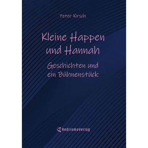 Kleine Happen und Hannah - Peter Kirsch