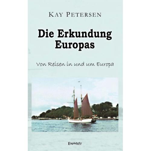 Die Erkundung Europas – Kay Petersen