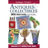 Pre-Owned Antique Trader Antiques & Collectibles Price Guide (Paperback) 1440240914 9781440240911