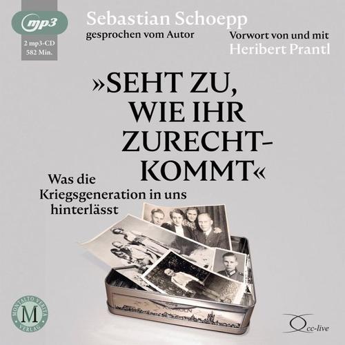 Seht zu, wie ihr zurechtkommt – Sebastian Schoepp