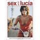 Sex & Lucia - DVD - Used