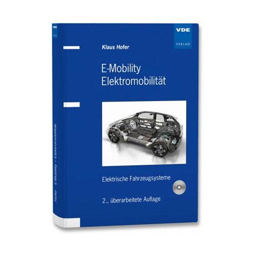 E-Mobility Elektromobilität, m. CD-ROM – Klaus Hofer