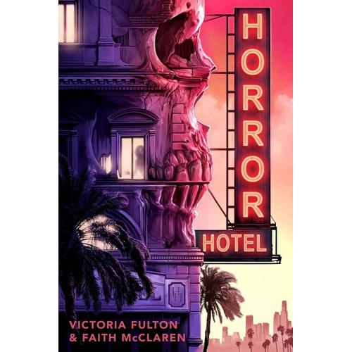 Horror Hotel – Victoria Fulton, Faith McClaren