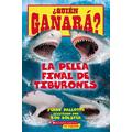 Quin ganar? La pelea final de tiburones (paperback) - by Jerry Pallotta