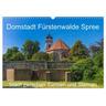 Domstadt Fürstenwalde Spree (Wandkalender 2024 DIN A3 quer), CALVENDO Monatskalender - Calvendo