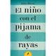 El Nino Con El Pijama De Rayas - John Boyne, Taschenbuch