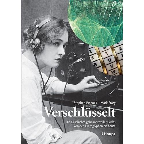 Verschlüsselt – Stephen Pincock, Mark Frary