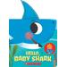 Hello, Baby Shark (A Baby Shark Book)