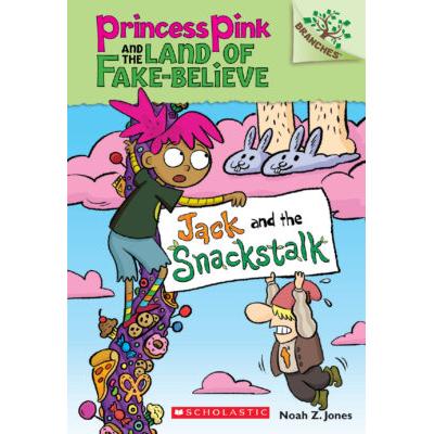 Princess Pink and the Land of Fake-Believe #4: Jack and the Snakestalk (paperback) - by Noah Z. Jon