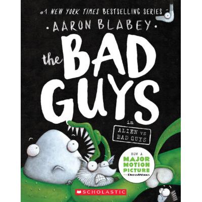 The Bad Guys #6: The Bad Guys in Alien vs Bad Guys...