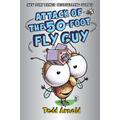 Fly Guy #19: Attack of the 50-Foot Fly Guy! (Hardcover) - Tedd Arnold
