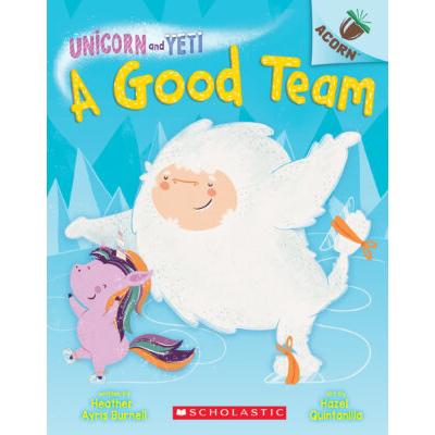 Unicorn and Yeti #2: A Good Team (paperback) - by Heather Ayris Burnell