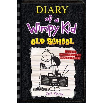 Diary of a Wimpy Kid #10: Old School (Hardcover) - Jeff Kinney