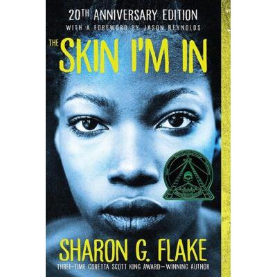 The Skin I'm In (20th Anniversary Edition) (paperback) - by Sharon G. Flake