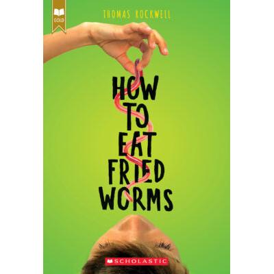 How to Eat Fried Worms (paperback) - by Thomas Rockwell