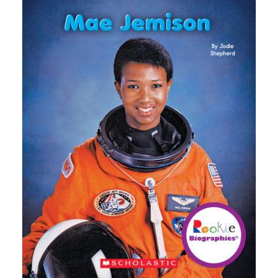 Rookie Biographies: Mae Jemison (paperback) - by Jodie Shepherd
