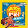 National Geographic Kids: Weird but True! Ocean (paperback) - by National Geographic Kids