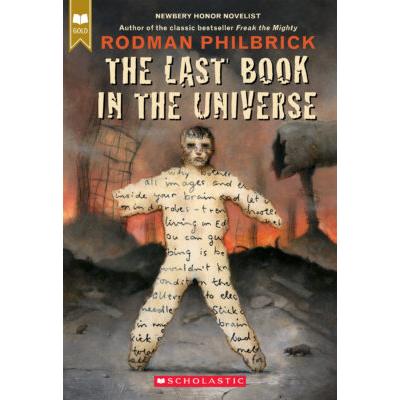 The Last Book In The Universe (paperback) - by Rodman Philbrick