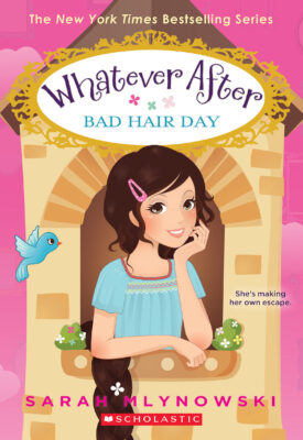 Whatever After #5: Bad Hair Day (paperback) - by Sarah Mlynowski