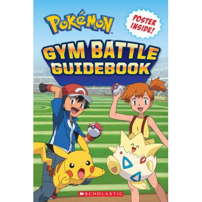 Pokmon Gym Battle Guidebook (paperback) - by Simcha Whitehill
