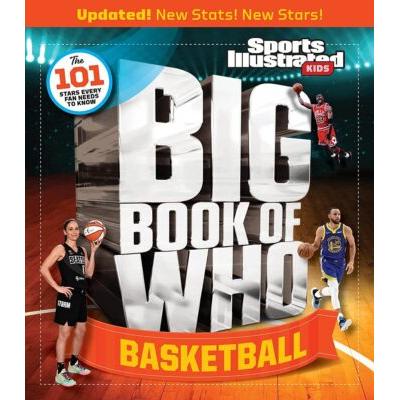Sports Illustrated Kids: Big Book of WHO Basketball (Updated Edition) (paperback) - by Sports Illus