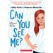 Can You See Me? (paperback) - by Libby Scott and Rebecca Westcott