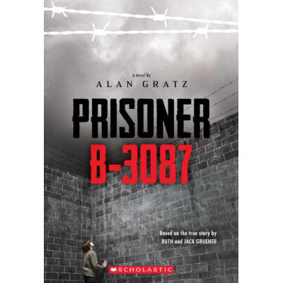 Prisoner B-3087 (paperback) - by Alan Gratz and Jack Gruener and Ruth Gruener