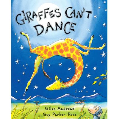 Giraffes Can't Dance (Hardcover) - Giles Andreae