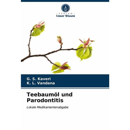Teebaumöl und Parodontitis – K. L. Vandana, G. S. Kaveri