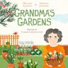 Grandma's Gardens - Hillary Clinton, Chelsea Clinton