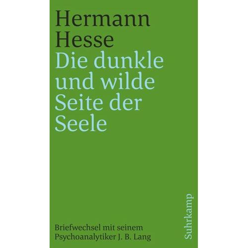 »Die dunkle und wilde Seite der Seele« – Hermann Hesse, Josef Bernhard Lang