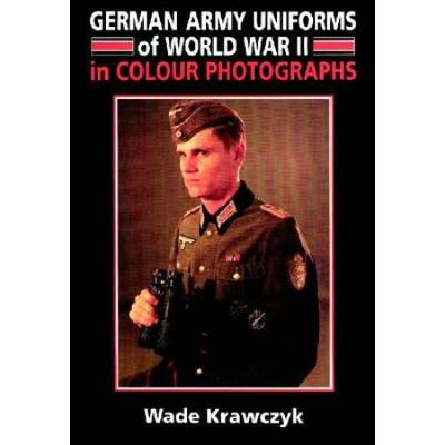 German Army Uniforms Of World War Ii