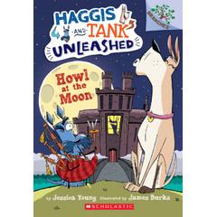Haggis and Tank Unleashed #3: Howl at the Moon (paperback) - by Jessica Young