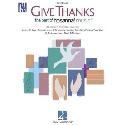 Give Thanks - The Best of Hosanna! Music: 25 Worship Favorites for Easy Piano