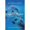 Dolphin Diaries - Denise L. Herzing