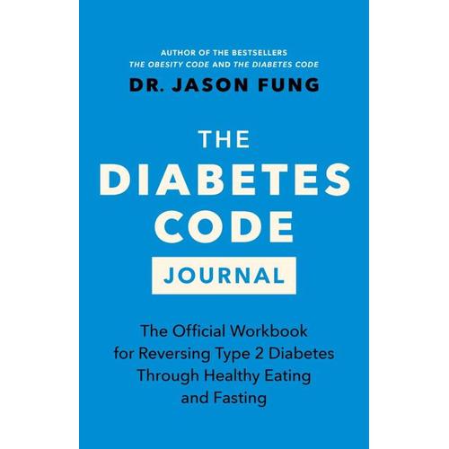 The Diabetes Code Journal – Dr. Jason Fung