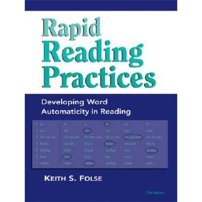 Rapid Reading Practices: Developing Word Automaticity In Reading