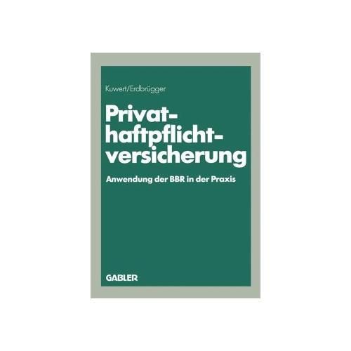 Privat-Haftpflichtversicherung - Joachim Kuwert, Michael Erdbrügger