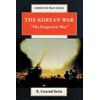 The Korean War The Forgotten War American War Series
