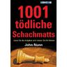 1001 tödliche Schachmatts - John Nunn