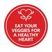 Circle Eat Your Veggies For A Healthy Heart Sign (Red) - Large