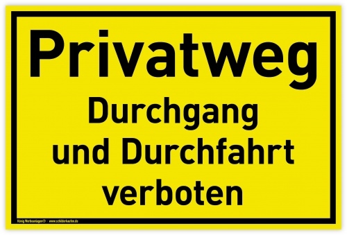 Schild Privatweg | PVC 30 x 20 cm | Durchgang und Durchfahrt verboten | gelb | PVC-Schild mit UV-Schutz | Durchgang verboten, Durchfahrt verboten | Dr Image