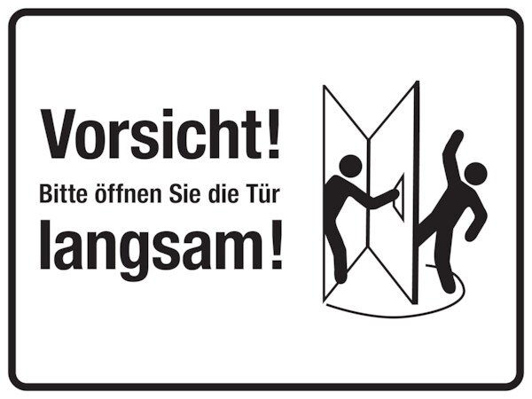 Türschild, Bitte öffnen Sie die Tür langsam!, links, weiß, 150 x 200 mm - 200x150 mm Folie selbstklebend Image