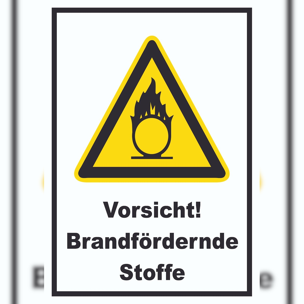 Vorsicht Brandfördernde Stoffe Schild A3 Rückseite selbstklebend Image
