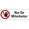 Schild I Verbots-Kombischild Nur für Mitarbeiter, Kunststoff, 210x74mm, ASR A1.3