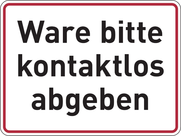 Hinweisschild, Ware bitte kontaktlos abgeben, 150 x 200 mm - 200x150 mm Folie selbstklebend Image