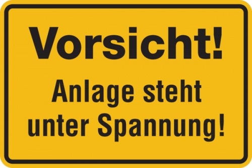 Hinweisschild, Vorsicht! Anlage steht unter Spannung! - 300x200x1.5 mm Kunststoff Image