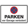 Dreifke® Parkverbotsschild, PARKEN vor Garage verboten!, 200 x 300 mm, Aluverbund 1 Stk.